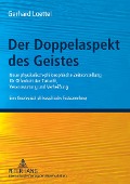 Cover-Bild zum Titel 'Der Doppelaspekt des Geistes' von 'Gerhard Loettel'