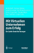 Mit Virtuellen Unternehmen zum Erfolg - Nils Bickhoff, Christiane Böhmer, Guido Eilenberger, Gregor Tjaden, Markus Niggemann