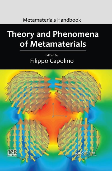 Theory and Phenomena of Metamaterials - Filippo Capolino
