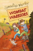 Cover-Bild zum Titel 'Wombat Warriors' von 'Samantha Wheeler'
