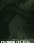 Cover-Bild zum Titel 'Pregnant Pictures' von 'Sandra Matthews, Laura Wexler'
