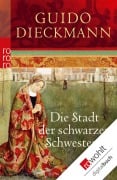 Cover-Bild zum Titel 'Die Stadt der schwarzen Schwestern' von 'Guido Dieckmann'