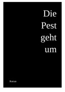 Cover-Bild zum Titel 'Die Pest geht um' von 'Katharina Johanson'