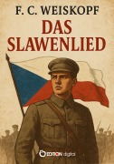 Cover-Bild zum Titel 'Das Slawenlied' von 'F. C. Weiskopf'