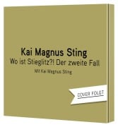 Cover-Bild zum Titel 'Wo ist Stieglitz?!' von 'Kai Magnus Sting'