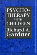Cover-Bild zum Titel 'Psychotherapy with Children of Divorce' von 'Richard A. Gardner'
