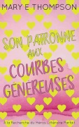 Cover-Bild zum Titel 'Son Patronne aux Courbes Généreuses' von 'Mary E Thompson'