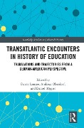 Cover-Bild zum Titel 'Transatlantic Encounters in History of Education' von ''