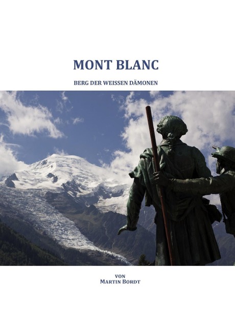 Mont Blanc - Martin Bordt