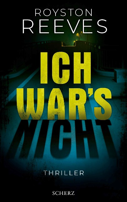 Ich war's nicht - Royston Reeves