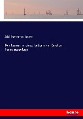 Cover-Bild zum Titel 'Der Roman meines Lebenns in Briefen herausgegeben' von 'Adolf Freiherr Von Knigge'