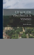 Cover-Bild zum Titel 'L'Italie (de Vintimille à Venise)' von ''