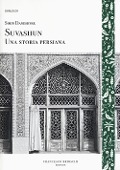 Suvashun. Una storia persiana - Simin Daneshvar