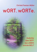 Cover-Bild zum Titel 'wORT. wORTe.' von 'Christel Fassian-Müller'