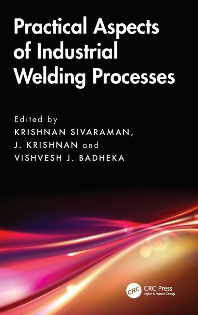 Practical Aspects of Industrial Welding Processes - 