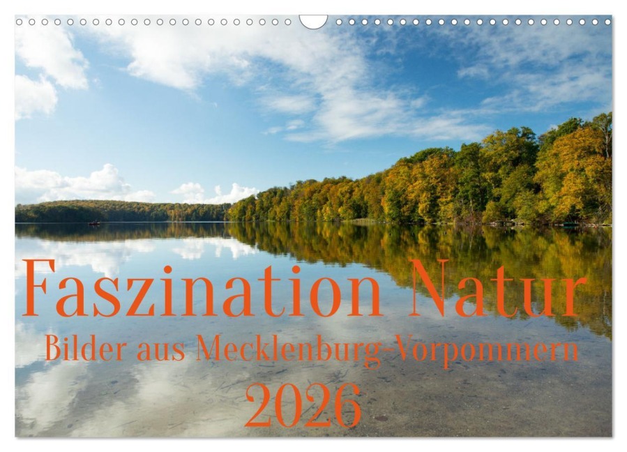 Faszination Natur - Bilder aus Mecklenburg-Vorpommern (Wandkalender 2026 DIN A3 quer), CALVENDO Monatskalender - Ulf Pipping