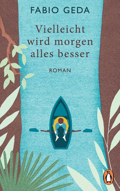 Vielleicht wird morgen alles besser - Fabio Geda