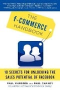 Cover-Bild zum Titel 'F-Commerce Handbook' von 'Paul Marsden, Paul Chaney'