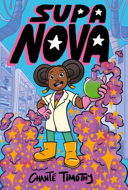 Supa Nova - Chanté Timothy