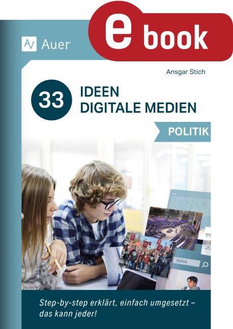 33 Ideen Digitale Medien Politik - Ansgar Stich