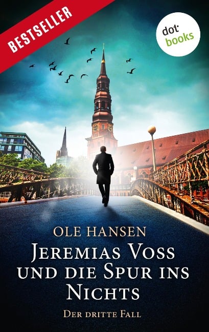 Jeremias Voss und die Spur ins Nichts - Der dritte Fall - Ole Hansen