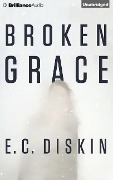 Broken Grace - E. C. Diskin