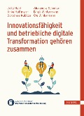Innovationsfähigkeit und betriebliche digitale Transformation gehören zusammen - Julia Held, Anke Hoffmann, Dorothee Kubitza, Alexandra Schmied, Birgit Wintermann