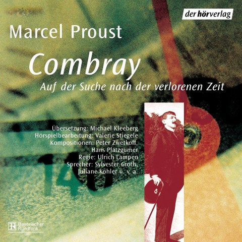 Combray - Marcel Proust, Hans Platzgumer, Peter Zwetkoff