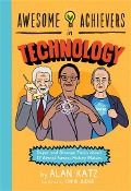 Awesome Achievers in Technology - Alan Katz