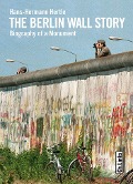 Cover-Bild zum Titel 'The Berlin Wall Story' von 'Hans-Hermann Hertle'