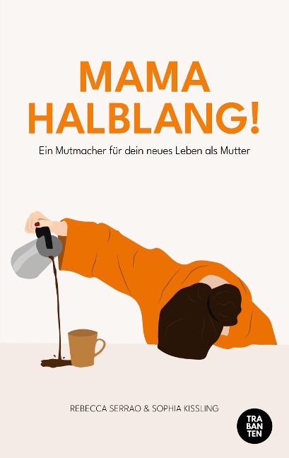 Mama Halblang! - Sophia Kissling, Rebecca Serrao