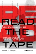 Cover-Bild zum Titel 'Read the Tape' von 'Mike S Shapiro'