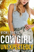 Cover-Bild zum Titel 'Cowgirl, Unexpectedly (Lazy S Ranch, #1)' von 'Vicki Tharp'