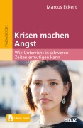 Cover-Bild zum Titel 'Krisen machen Angst' von 'Marcus Eckert'