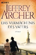 Cover-Bild zum Titel 'Das Vermächtnis des Vaters' von 'Jeffrey Archer'