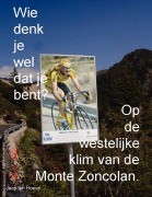 Cover-Bild zum Titel 'Wie denk je wel dat je bent? Op de westelijke klim van de Monte Zoncolan.' von 'Jaap Ten Hoeve'