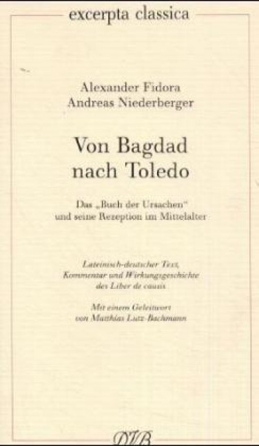 Von Bagdad nach Toledo - Alexander Fidora, Andreas Niederberger