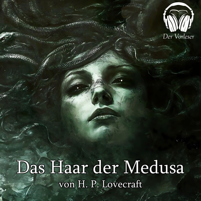 Das Haar der Medusa - Howard Phillips Lovecraft