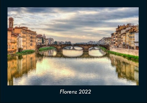 Florenz 2022 Fotokalender DIN A4 - Tobias Becker