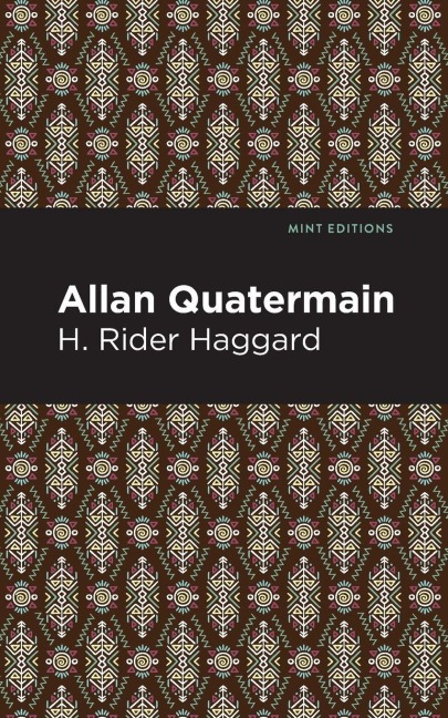 Allan Quatermain - H. Rider Haggard