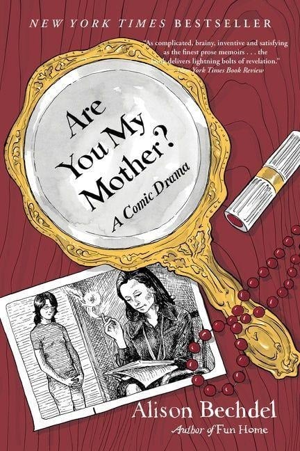 Are You My Mother? - Alison Bechdel