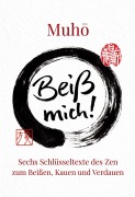 Cover-Bild zum Titel 'Beiß mich!' von 'Muho Nölke, Dogen, Muho'