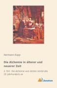 Cover-Bild zum Titel 'Die Alchemie in älterer und neuerer Zeit' von 'Hermann Kopp'