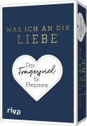 Cover-Bild zum Titel 'Was ich an dir liebe - Das Fragespiel für Ehepaare' von 'Alexandra Reinwarth'