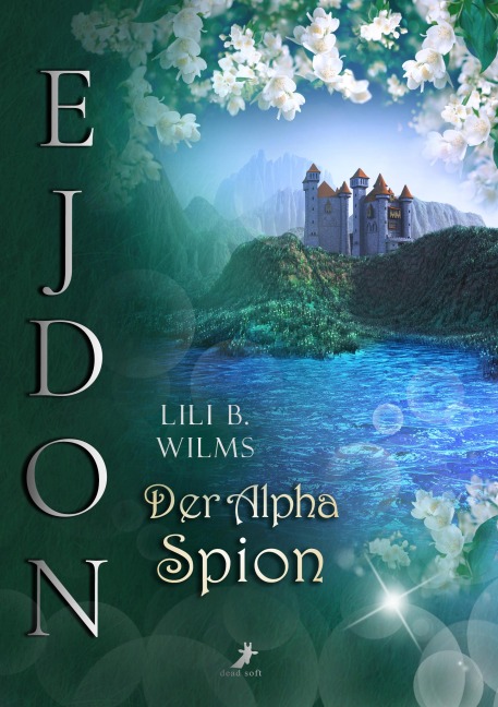 Der Alpha Spion - Lili B. Wilms