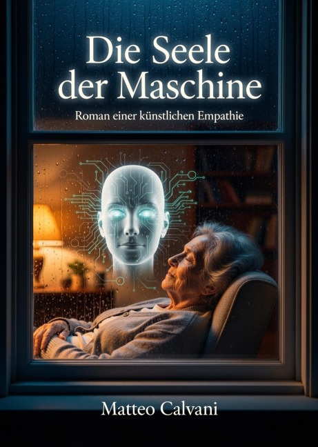 Die Seele der Maschine - Matteo Calvani