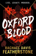 Cover-Bild zum Titel 'Oxford Blood' von 'Rachael Davis-Featherstone'