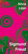 Cover-Bild zum Titel 'Sigmund Freud' von 'Silvia Lippi'