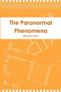 Cover-Bild zum Titel 'The Paranormal Phenomena' von 'Michael Hur'