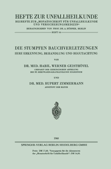 Die Stumpfen Bauchverletzungen - Werner Geisthövel, Rupert Zimmermann